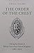 The Order of the Crest: Tra...