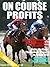 On Course Profits
