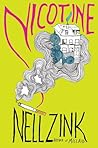 Nicotine by Nell Zink