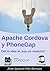Apache Cordova y PhoneGap: Del ni idea al ¡soy un maestro! (Spanish Edition)
