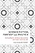 Science Fiction, Fantasy, and Politics by Dan Hassler-Forest