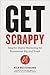 Get Scrappy by Nick Westergaard