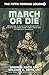 March or Die by J. Andrew Keith