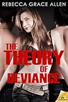 The Theory of Deviance (The Portland Rebels, #3) The Theory of Deviance
