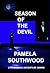 Season of the Devil: Love & Evil in Palm Beach