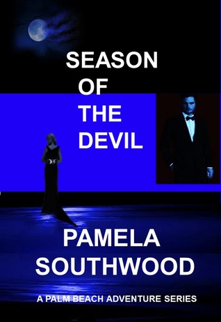 Season of the Devil: Love & Evil in Palm Beach