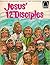 Jesus' Twelve Disciples: Matthew 10:2-4, Luke 6:13-16 for Children (Arch Book)