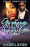 Giving All My Love To You