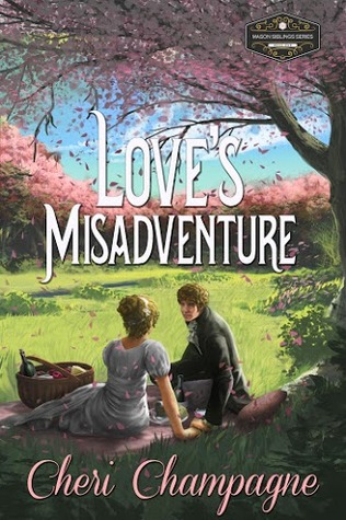 Love's Misadventure (Mason Siblings Series book #1)
