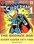 SUPERMAN COLLECTOR'S GUIDE, VOL. 3: THE BRONZE AGE: Every Cover of “SUPERMAN” Comic Books 1971-1986 (SUPERMAN COMIC BOOK COVERS)