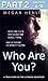 Who Are You? by Megan Henley