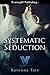 Systematic Seduction (The Weathermen #9)