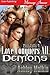 Love Conquers All Demons (P...