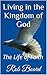 Living in the Kingdom of Go...