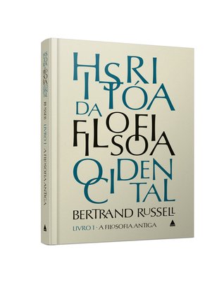 A Filosofia Antiga (História da Filosofia Ocidental #1)