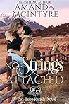 No Strings Attached (Last Hope Ranch, #1)