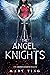 The Angel Knights (Secret K...