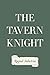 The Tavern Knight