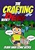 The Crafting Dead – A Minecraft Comic Book (Book 1): Unofficial (A Zombie Adventure Mob Battle for Kids and Children)