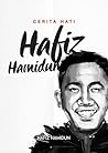 Cerita Hati Hafiz Hamidun