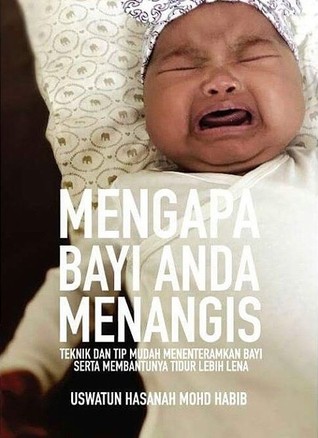Mengapa Bayi Anda Menangis