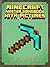 Minecraft: Master Minecraft Handbook Guide - With Pictures: (Minecraft Tips & Tricks, Minecraft Handbook Essential Guide Books for Kids, Secret Minecraft Guide)