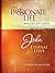 John: Eternal Love 12-Week Study Guide (The Passionate Life Bible Study Series)