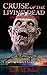 Cruise of the Living Dead: A Zombie Anthology