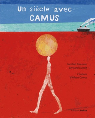 Un siècle avec Camus