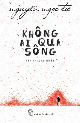 Không ai qua sông (Paperback)