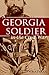 A Georgia Soldier in the Civil War (Expanded, Annotated)