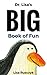 Dr. Lisa's Big Book of Fun
