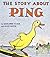 The Story About Ping by Marjorie Flack