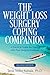 The Weight Loss Surgery Coping Companion: A Practical Guide to Coping with Post-Surgery Emotions