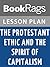 Lesson Plans The Protestant Ethic and the Spirit of Capitalism