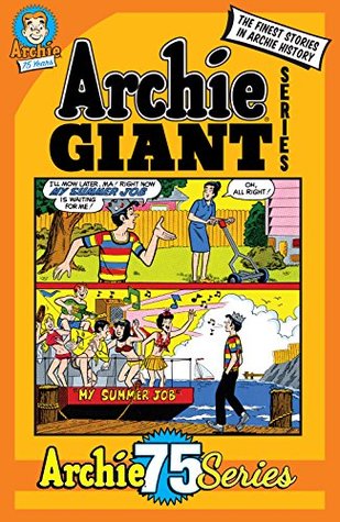 Archie 75 Series #11: Archie Giant Series (Kindle Edition)