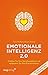 Emotionale Intelligenz 2.0 by Travis Bradberry