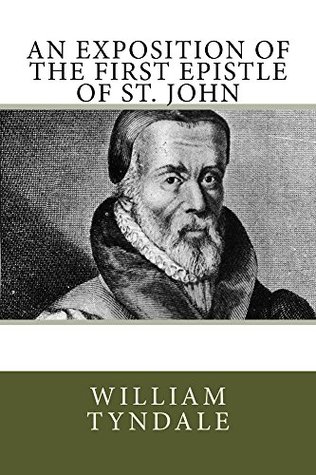 The Exposition of the First Epistle of St. John