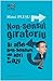 Non-sensul giratoriu şi alte non-sensuri de ieri şi de azi