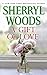 A Gift of Love by Sherryl Woods A Gift of Love by Sherryl Woods