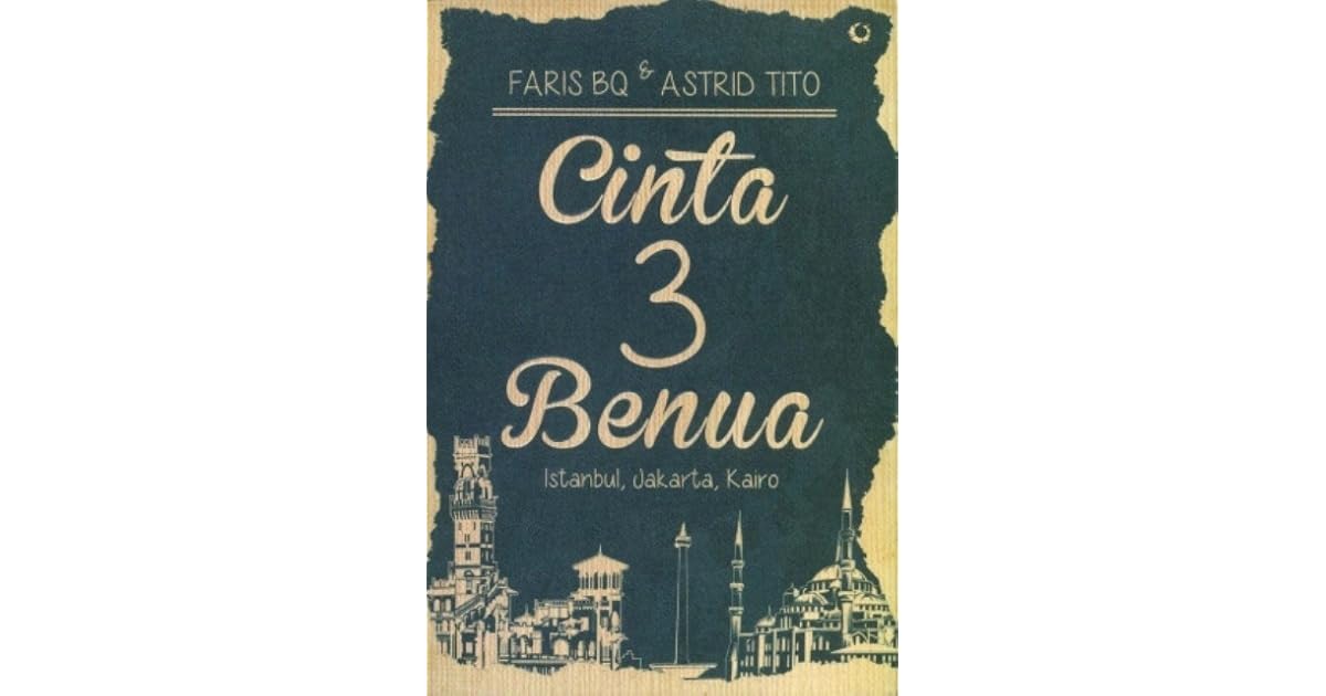 Novel Cinta 3 Benua: Kisah Cinta Yang Mengharukan
