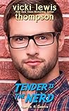 Tender is the Nerd by Vicki Lewis Thompson