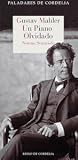 Gustav Mahler: Un piano olvidado