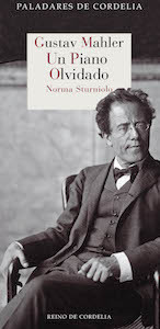 Portada de Gustav Mahler: Un piano olvidado, de Norma Sturniolo