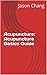 Acupuncture: Acupuncture Ba...