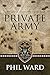 Private Army (Raiding Force...