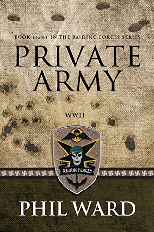 Private Army (Raiding Forces, #8)
