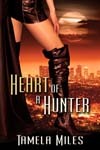 Heart of a Hunter (Hell On Heels Series, #1)