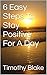 6 Easy Steps To Stay Positi...