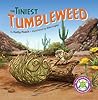The Tiniest Tumbleweed by Kathy Peach